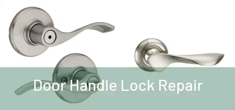  Door Handle Lock Repair 